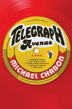 Michael Chabon - Telegraph Avenue