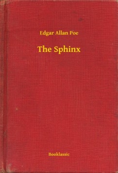 Edgar Allan Poe - The Sphinx