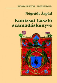 Ngrdy rpd - Kanizsai Lszl szmadsknyve