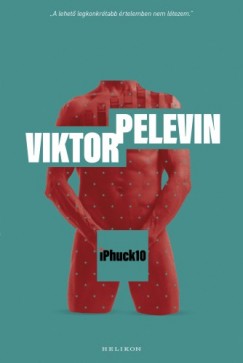 Viktor Pelevin - iPhuck10