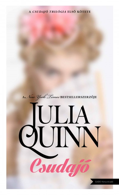 Julia Quinn - Csudajó