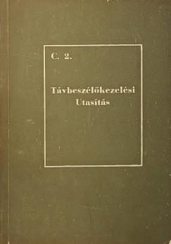 Távbeszélőkezeési Utasítás