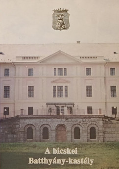 Peterdi Ede - A bicskei Batthyány-kastély