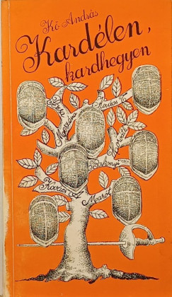 K� Andr�s - Kard�len, kardhegyen - (Bocs�k Mikl�snak dedik�lt)