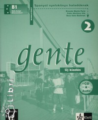 Pablo Mart�nez Gila - Ernesto Mart�n Peris - Gente 2. spanyol nyelvk�nyv halad�knak b1