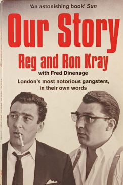 Ron Kray - Reg Kray - Our Story