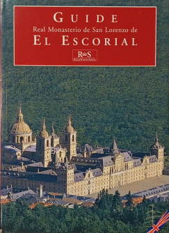 Guide Real Monasterio de San Lorenzo de El Escorial