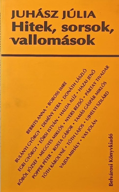 Juhsz Jlia - Hitek, sorsok, vallomsok (dediklt)