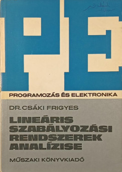 Dr. Cs�ki Frigyes - Line�ris szab�lyoz�si rendszerek anal�zise