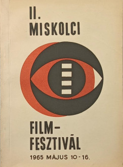 Bern�th L�szl� - II. Miskolci Filmfesztiv�l 1965 m�jus 10-16.