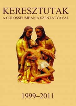 Keresztutak a Colosseumban a Szentatyval