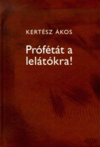 Kertsz kos - Proftt a leltkra!