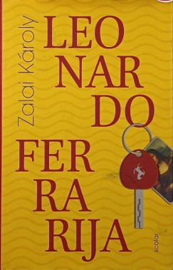 Zalai Kroly - Leonardo Ferrarija