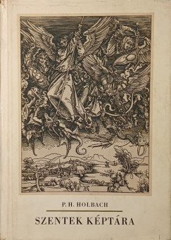 P. H. Holbach - Szentek k�pt�ra