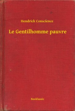 Hendrick Conscience - Le Gentilhomme pauvre