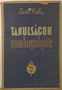 Zsolt Bla - Tanulsgok s remnysgek