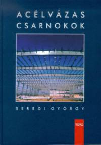 Dr. Seregi Gyrgy - Aclvzas csarnokok