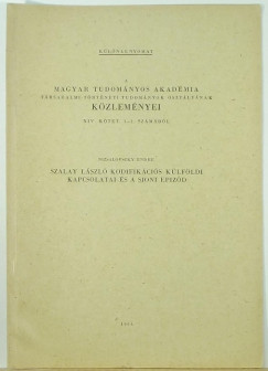 Nizsalovszky Endre - Szalay Lszl kodifikcis klfldi kapcsolati s a sioni epizd