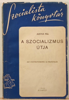 Justus P�l - A szocializmus �tja