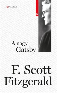 F. Scott Fitzgerald - A nagy Gatsby