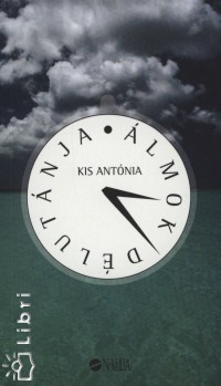 Kis Antnia - lmok dlutnja