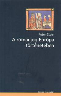 Peter Stein - A rmai jog Eurpa trtnetben