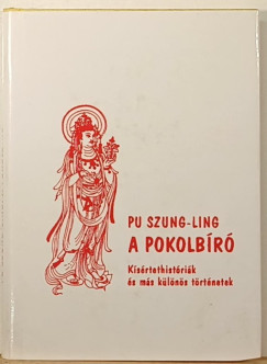 Pu Szung-Ling - A pokolbr