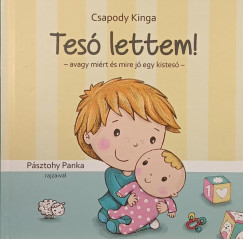 Csapody Kinga - Tesó lettem!