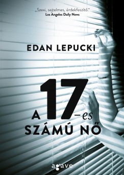 Edan Lepucki - A 17-es sz�m� n�