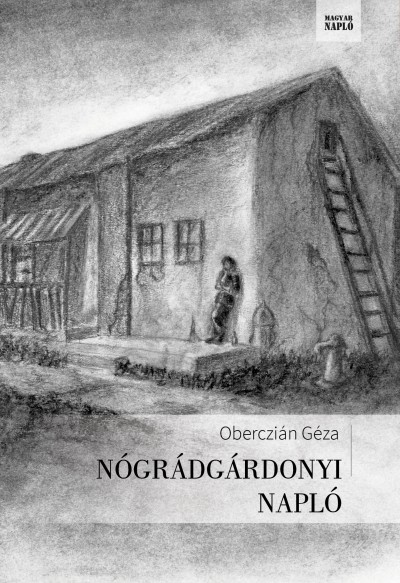 Oberczián Géza - Nógrádgárdonyi napló