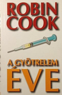 Robin Cook - A gyötrelem éve
