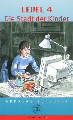 Andreas Schl�ter - Die Stadt der Kinder