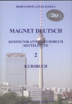 Horvthn Lovas Mrta - Magnet Deutsch 2. - Kursbuch
