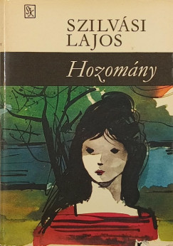 Szilvási Lajos - Hozomány