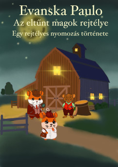 Evanska Paulo - Az eltnt magok nyomban