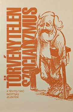 Hardi Péter - Törvénytelen szocializmus