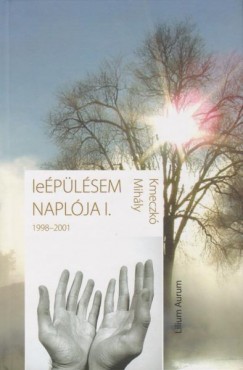 Kmeczk Mihly - Leplsem naplja I.