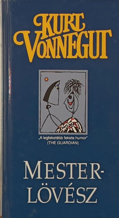Kurt Vonnegut - Mesterlvsz
