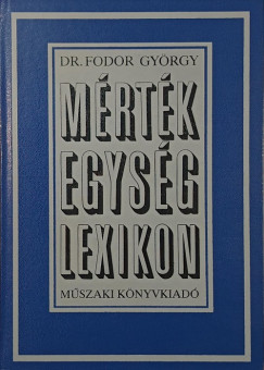 Fodor György - Mértékegység lexikon