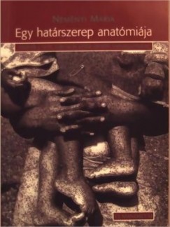 Nemnyi Mria - Egy hatrszerep anatmija