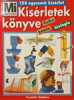 Mi micsoda - Kísérletek könyve