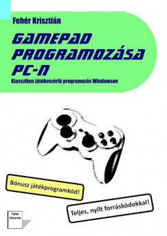 Fehr Krisztin - Gamepad programozsa PC-n