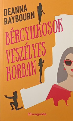 Deanna Raybourn - Bérgyilkosok veszélyes korban