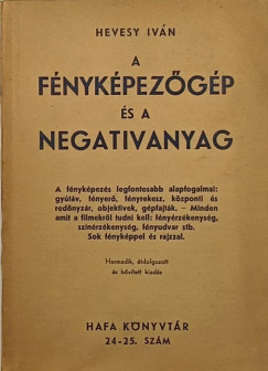 Hevesy Iv�n - A f�nyk�pez�g�p �s a negat�vanyag