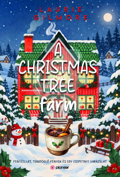 Laurie Gilmore - A Christmas Tree Farm