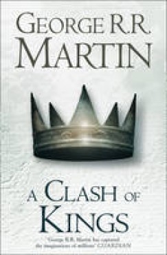George R. R. Martin - A Clash of Kings