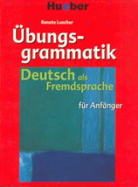Renate Luscher - bungsgrammatik fr Anfnger