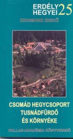 Csom�d-hegycsoport - Tusn�df�rd� �s k�rny�ke