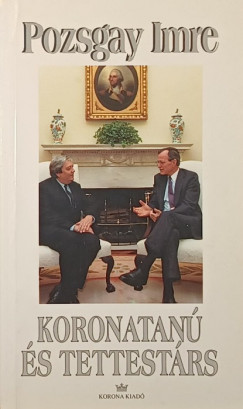 Pozsgay Imre - Koronatan s tettestrs (dediklt)