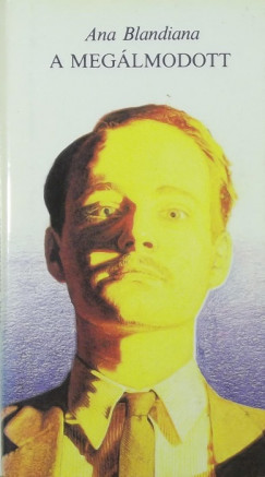 Ana Blandiana - A megálmodott